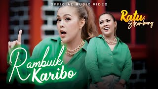 Download lagu Ratu Sikumbang - Rambuik Karibo mp3