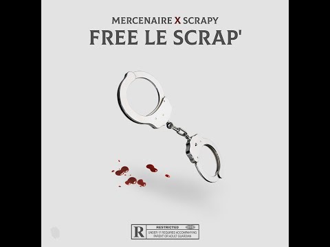 MERCENAIRE X SCRAPY - FREE LE SCRAP