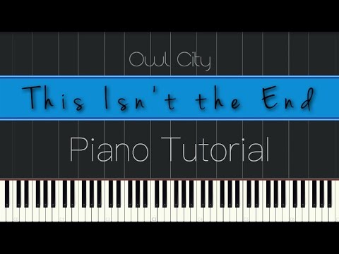 This Isnt The End - Owl City