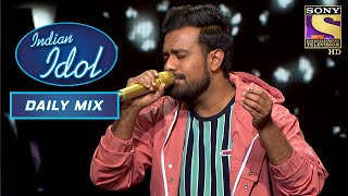 &quot;Zindagi Har Kadam Ek Nai Jung Hai&quot; पर एक On-Point Performance! | Indian Idol | Daily Mix