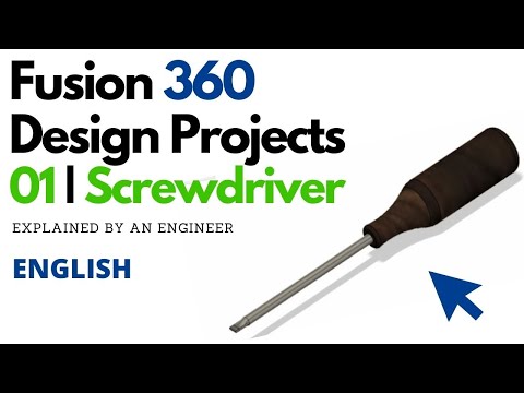 Fusion 360 Design Projects | 01 Screwdriver - Fusion 360 Tutorial