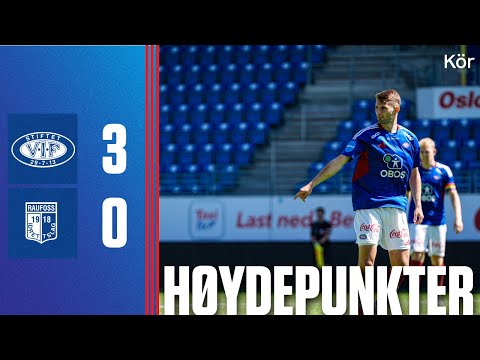 HØYDEPUNKTER: Vålerenga 3-0 Raufoss