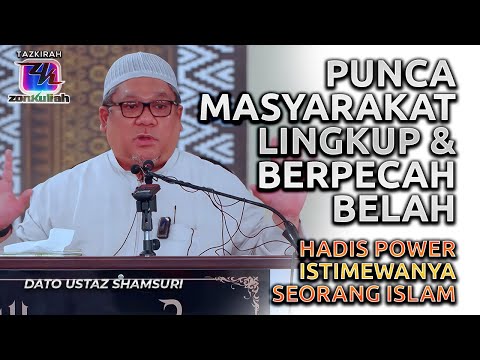 TAZKIRAH : Hargai Semua Orang - Ustaz Shamsuri Ahmad
