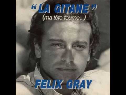 FELIX GRAY.... la gitane ( 1987 )