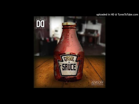 $auce Heist & Jamal Gasol + DirtyDiggs - Gasol Sauce (2018)