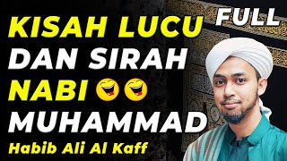 Download lagu 🔴FULL KISAH LUCU & SIRAH NABI MUHAMMAD SAW | HABIB ALI AL KAFF mp3 Download lagu 🔴FULL KISAH LUCU & SIRAH NABI MUHAMMAD SAW | HABIB ALI AL KAFF mp3