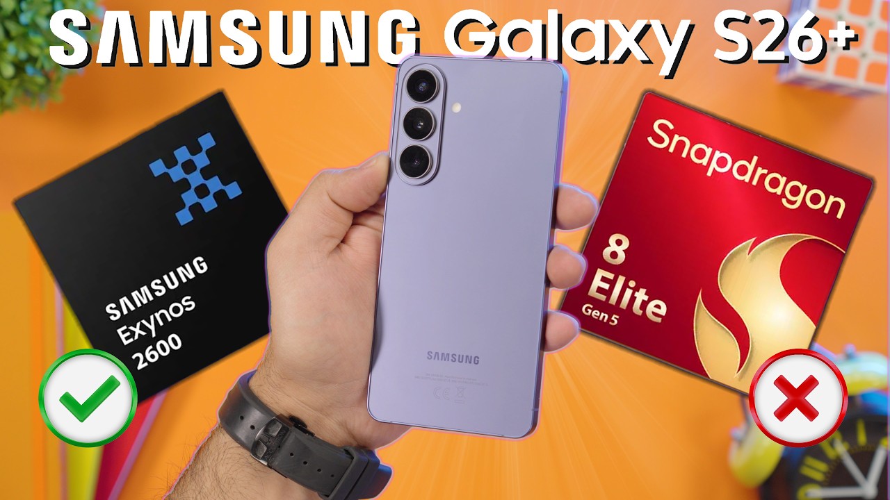 مراجعة Galaxy S26 Plus نسخة الشرق الأوسط… معالج مختلف تمامًا! 🕵️