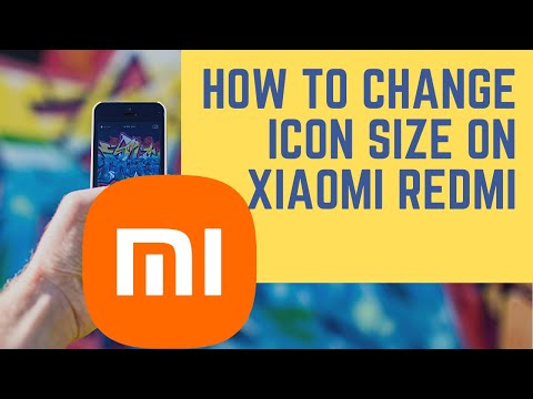 How To Change App Icon Size On Xiaomi Redmi Android Phone
