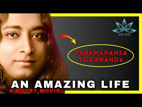 THE AMAZING LIFE OF YOGANANDA!!!