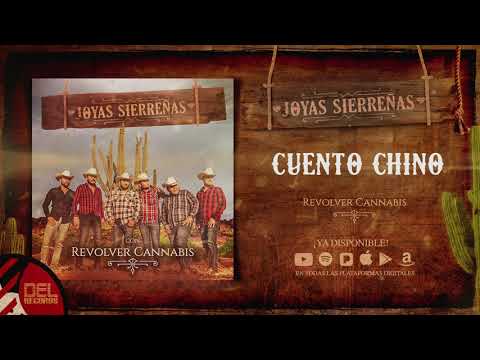 Cuento Chino Ft. Lenin Ramirez - Joyas Sierreñas Con Revolver Cannabis - DEL Records 2018