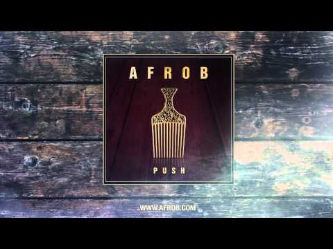 AFROB - PUSH Album snippet OUT 30-05-2014