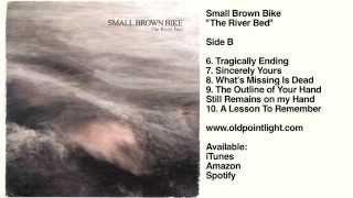 Small Brown Bike "The River Bed" Side B