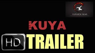 KUYA: SHORT FILM TRAILER