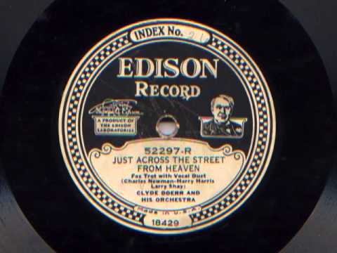 Just Across The Street From Heaven by Clyde Doerr and his Orchestra, 1928