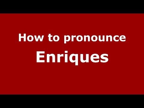 How to pronounce Enriques (Italian/Italy) - PronounceNames.com