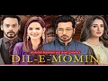 Dil e Momin Teaser 2 - Faisal Qureshi - Madiha Imam - Momal Sheikh - Upcoming Pakistani Drama 2021