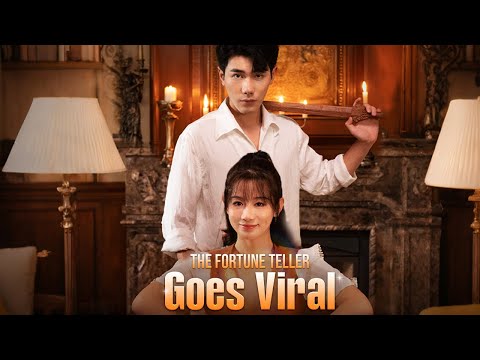 The Fortune Teller Goes Viral｜DramaBox