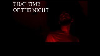 That Time of the Night