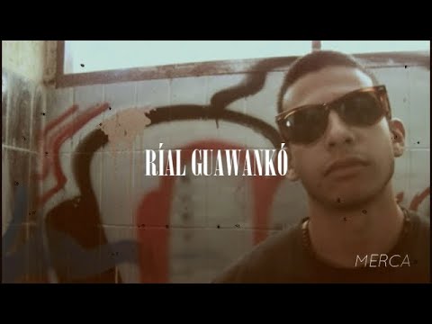 Ríal Guawankó Ft. N. Hardem - Merca (letra)