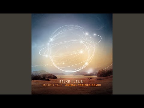 Mojo’s Tale (Animal Trainer Extended Remix)