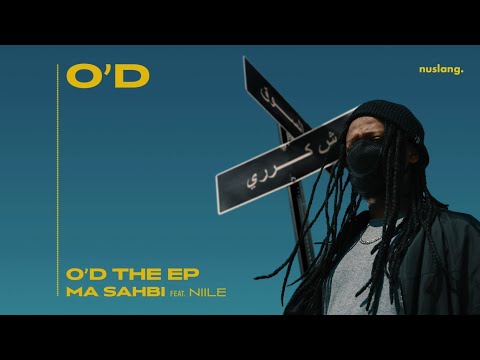 O'D - Ma Sahbi (feat. Niile) (Official Audio)