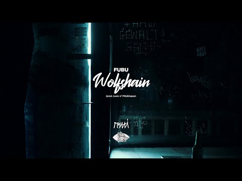 Fubu - Wolfshain (prod. Leavv x Flitz&Suppe)