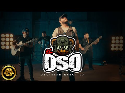 Decision Efectiva - El Oso (Video Oficial)
