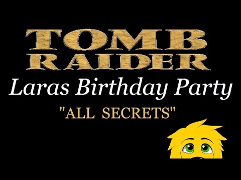 TRLE: Laras Birthday Party