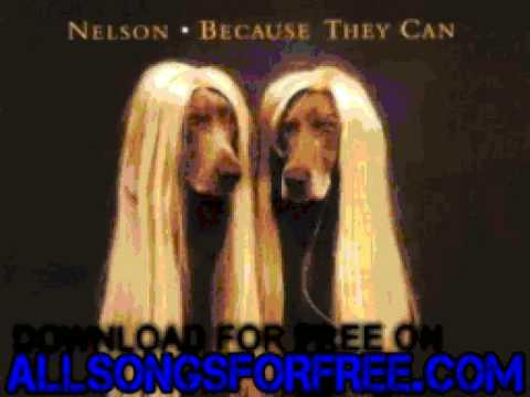 nelson - Love Me Today - Because They Can