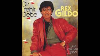 Rex Gildo - Dir fehlt Liebe