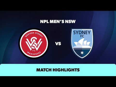 NPL Men's NSW Round 21 Highlights – Western Sydney Wanderers v Sydney FC