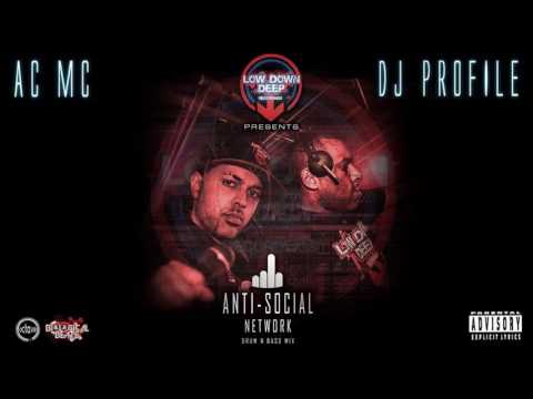 DJ Profile & AC MC 'The Anti Social Network' Mixtape [Low Down Deep]