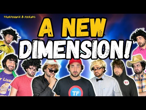 A New Dimension! | ToneFrance & Friends