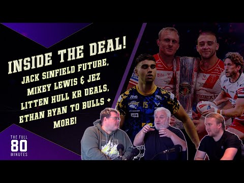Jack Sinfield future, Ethan Ryan to Bulls, Mikey Lewis & Jez Litten deals + more | INSIDE THE DEAL!
