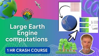 Using Earth Engine for Very Large Computations