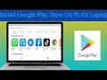 Download Install Play Store On Pc Install Google Play Store On Laptop Download Play Store Nox Player Mp3 Song