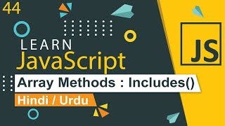 JavaScript Array Includes Method Tutorial in Hindi / Urdu