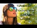 TOVE LO - TALKING BODY KARAOKE LYRICS ...