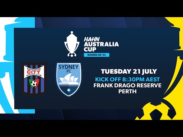 Bayswater City v Sydney | Hahn Australia Cup Round of 32