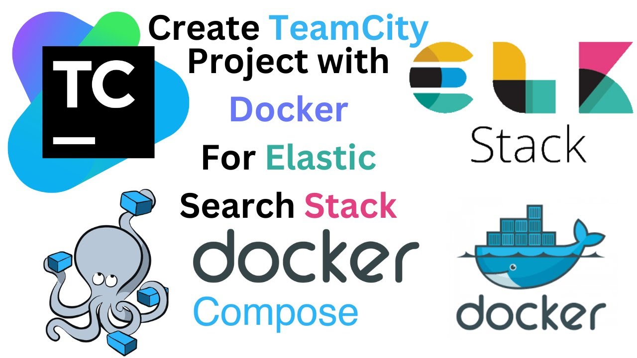 Create TeamCity Project & Docker Using GitHub Repository For ELK Stack Automation | CICD