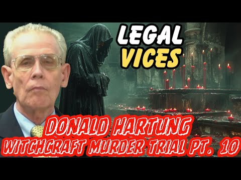 RETRO: FL. v. Hartung - Witchcraft Ritual Murder Trial Pt. 10