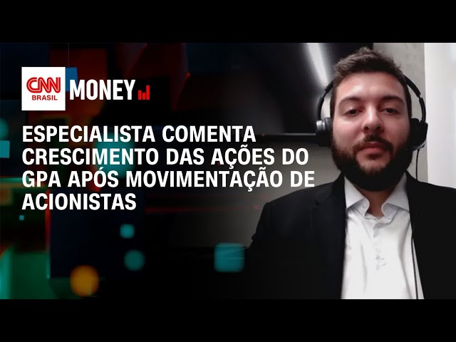 Ações do GPA sobem fortemente após movimentação de acionistas | Money News