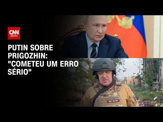 Putin sobre Prigozhin: "Cometeu um erro sério" | CNN NOVO DIA