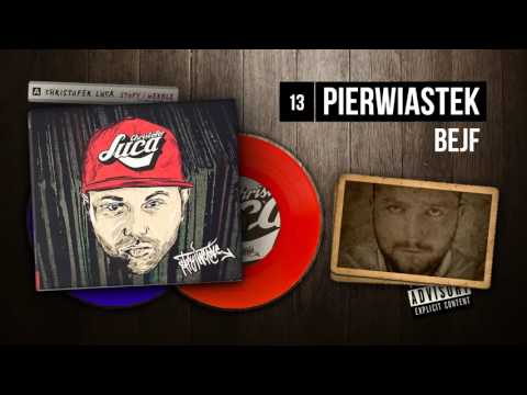 Christofer Luca ft. Bejf - 13 Pierwiastek (STOPY I WERBLE)