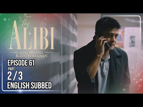 The Alibi: Ang Buong Katotohanan | Episode 61 (2/3) | June 10, 2026