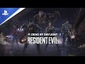 Dead by Daylight - Resident Evil Official Trailer | PS5, PS4