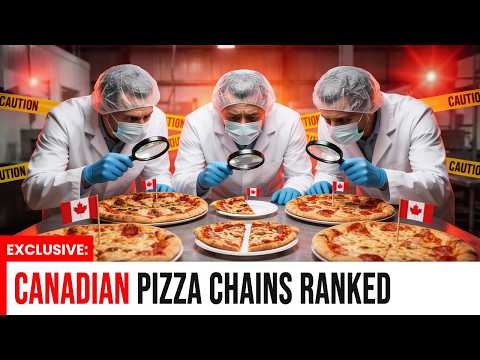We Ranked Canada Pizza Chains WORST to FIRST (And Why)