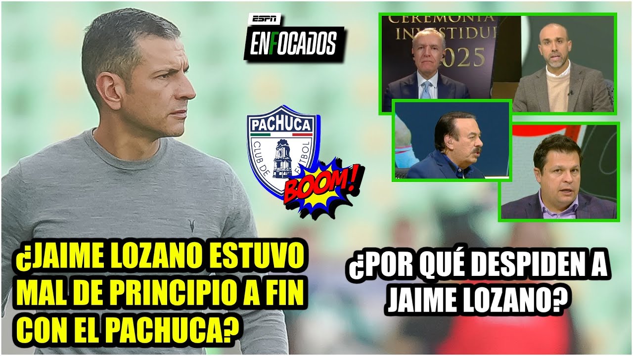 León Lecanda y Héctor Huerta dan RAZONES por qué JAIME LOZANO quedó fuera del PACHUCA | Enfocados