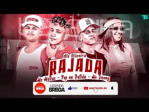 MC Matias, Alê Oliveira, MC Danny, Pop na Batida. “Rajada" 🎶🎵💥 “Brega funk”