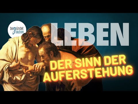 Jesus – Der Sinn der Auferstehung  | Markusevangelium | Warnung und Hoffnung | Sinn | Ewiges Leben